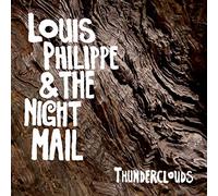 Philippe, Louis -& The Night Mail- - Thunderclouds