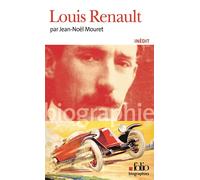 Louis Renault Inédit - Jean-Noël Mouret - Gallimard - broché - Etude