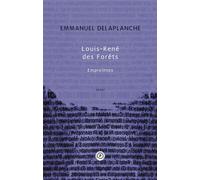 Louis-René des Forêts, Empreintes - Emmanuel Delaplanche - Publie Net - broché - Essai