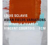 Louis Sclavis, Dominique Pifarely & Vincent Courtoi – Asian Field Variations – CD
