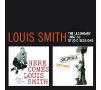Louis Smith - The Legendary 1957-1959 Studio Sessions