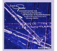 Louis Spohr : Concertantes for 2 Violins & Orchestra