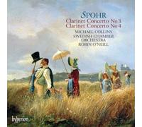 Louis Spohr : Concertos pour Clarinette N°3 & 4