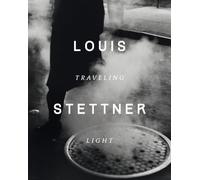 Louis Stettner, Traveling light