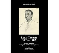 Louis Thomas 1885-1962 ou la proximité du Capitole et de la Roche tarpéienne