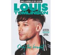Louis Tomlinson Special Edition Magazine: Solo Career Journey & One Direction Retrospective | 100% Unofficial Fan Guide | Exclusive Features & Stunning Photos