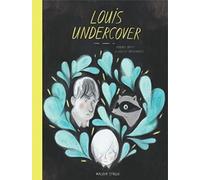 Louis Undercover