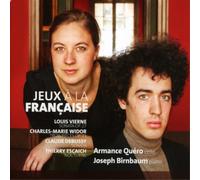 Louis Vierne Armance Quéro/Joseph Birnbaum: Jeux À La Française (CD) Album