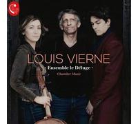 Louis Vierne Louis Vierne: Chamber Music (CD) Album Digipak