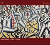 Louis Vierne / Charles Koechlin – 1914 – CD – NAXOS