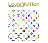 Louis Vuitton : Art, Mode et Architecture