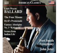 Louis Wayne Ballard – The Four Moons; Devil’s Promenade; Fantasy Aborigine No.3 «Kokopelli» – NAXOS