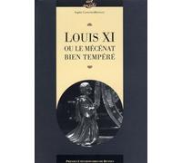 Louis xi et le mecenat bien tempere - Pur - Presses Universitaires Rennes - broché - Etude