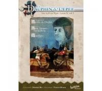 Louis XI : Le Dauphin et L'Epée