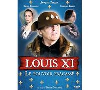 Louis Xi : Le Pouvoir Fracassé