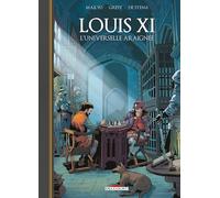 Makyo – Louis XI, l'universelle araignée – Bande dessinée – Cartonné