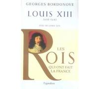 Louis Xiii Bordonove, Georges (Auteur)