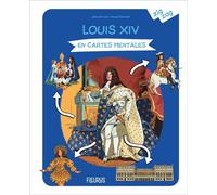 Louis XIV en cartes mentales - Julien Ferrand - Fleurus - cartonné - Document jeunesse
