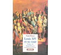 Louis XIV et sa cour