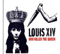 Louis Xiv - God Killed The Queen [Import]
