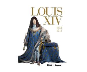 Louis XIV - Intégrale - Jean-David Morvan - Glénat - cartonné - Bande dessinée