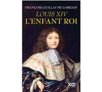 François-Guillaume Lorrain – Louis XIV - L'enfant roi