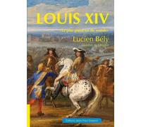 Louis XIV - Lucien Bély - Gisserot Editions - broché - Biographie
