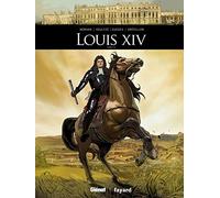 Jean-David Morvan – Louis XIV – Tome 01 – Cartonné – Glénat