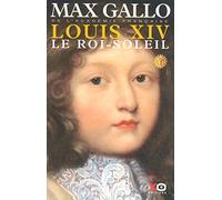 Louis XIV - tome 1 Le roi soleil (1)