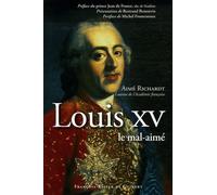 Louis Xv Le Mal-Aimé