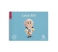 Collectif – Louis XVI – Quelle histoire
