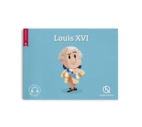 Collectif – Louis XVI – Quelle histoire