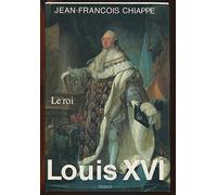 Louis XVI, tome 2 : Le roi