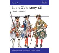 Louis Xv's Army (2): French Infantry