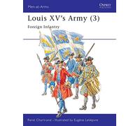 Rene Chartrand – Louis XV's Army (3) – Men-at-Arms Series – Osprey Publishing