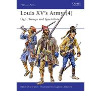 Louis XV's Army (4): Light Troops and Specialists