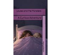 Louisa and the Monsters: A Curious Adventure
