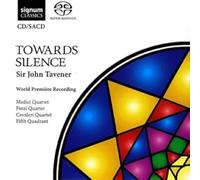 Louisa Golden – Sir John Taverner : Towards Silence