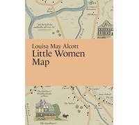 Louisa May Alcott: Little Women Map