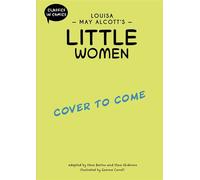 Louisa May Alcott's Little Women A Comic Book - Steve Barlow - Franklin Watts - ebook (ePub) - Livre