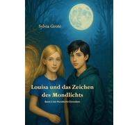 Louisa und das Zeichen des Mondlichts
