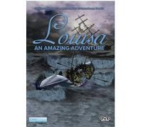 Louisa: Une aventure incroyable