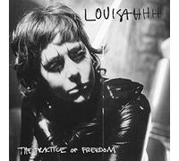 Louisahhh - The Practice of Freedom