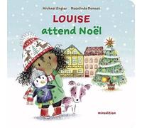Louise Attend Noël