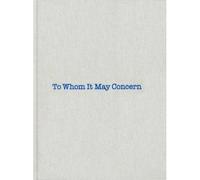 Louise Bourgeois & Gary Indiana: To Whom It May Concern