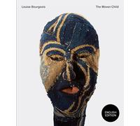 Louise Bourgeois The Woven Child