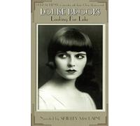 Louise Brooks: Looking for Lulu