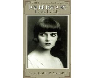 Louise Brooks: Looking for Lulu