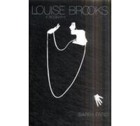 Louise Brooks : Une biographie