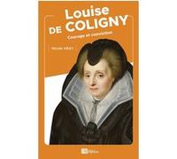Louise de coligny Nicole Vray (Auteur)